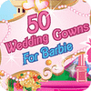 50 Wedding Gowns for Barbie 游戏