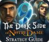 9: The Dark Side Of Notre Dame Strategy Guide 游戏