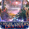 A Highlander's Destiny 游戏