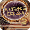 A Strange Dream 游戏