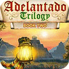 Adelantado Trilogy: Book Two 游戏