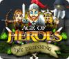 Age of Heroes: The Beginning 游戏