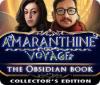 Amaranthine Voyage: The Obsidian Book Collector's Edition 游戏