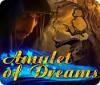 Amulet of Dreams 游戏