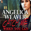 Angelica Weaver: Catch Me When You Can 游戏