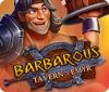 Barbarous: Tavern of Emyr 游戏
