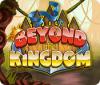 Beyond the Kingdom 游戏