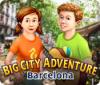Big City Adventure: Barcelona 游戏