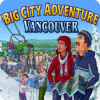 Big City Adventure: Vancouver 游戏