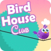 Bird House Club 游戏