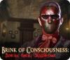 Brink of Consciousness: Dorian Gray Syndrome 游戏