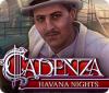 Cadenza: Havana Nights 游戏