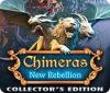 Chimeras: New Rebellion Collector's Edition 游戏