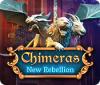 Chimeras: New Rebellion 游戏