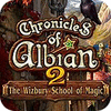 Chronicles of Albian 2: The Wizbury School of Magic 游戏
