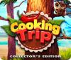 Cooking Trip Collector's Edition 游戏