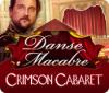 Danse Macabre: Crimson Cabaret 游戏