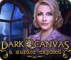 Dark Canvas: A Murder Exposed 游戏