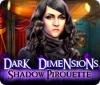 Dark Dimensions: Shadow Pirouette 游戏
