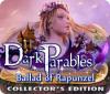 Dark Parables: Ballad of Rapunzel Collector's Edition 游戏