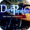 Dark Parables: The Final Cinderella Collector's Edition 游戏