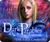Dark Parables: The Final Cinderella 游戏