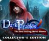 Dark Parables: The Red Riding Hood Sisters Collector's Edition 游戏