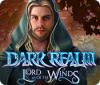 Dark Realm: Lord of the Winds 游戏