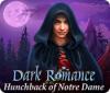 Dark Romance: Hunchback of Notre-Dame 游戏
