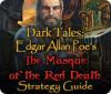 Dark Tales: Edgar Allan Poe's The Masque of the Red Death Strategy Guide 游戏
