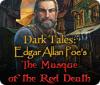Dark Tales: Edgar Allan Poe's The Masque of the Red Death 游戏