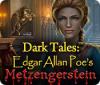 Dark Tales: Edgar Allan Poe's Metzengerstein 游戏
