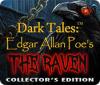 Dark Tales: Edgar Allan Poe's The Raven Collector's Edition 游戏