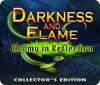 Darkness and Flame: Enemy in Reflection Collector's Edition 游戏