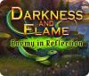 Darkness and Flame: Enemy in Reflection 游戏