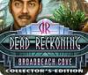Dead Reckoning: Broadbeach Cove Collector's Edition 游戏