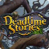 Deadtime Stories 游戏