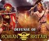 Defense of Roman Britain 游戏
