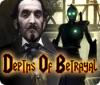 Depths of Betrayal 游戏