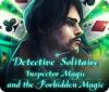 Detective Solitaire: Inspector Magic And The Forbidden Magic 游戏