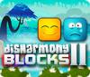 Disharmony Blocks II 游戏