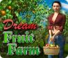 Dream Fruit Farm 游戏