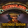 Dreamland Extended Edition 游戏