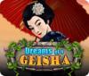 Dreams of a Geisha 游戏