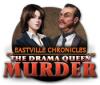 Eastville Chronicles: The Drama Queen Murder 游戏