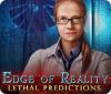 Edge of Reality: Lethal Predictions 游戏