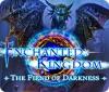 Enchanted Kingdom: The Fiend of Darkness 游戏