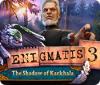 Enigmatis 3: The Shadow of Karkhala 游戏