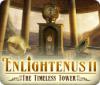 Enlightenus II: The Timeless Tower 游戏