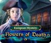 European Mystery: Flowers of Death 游戏